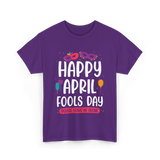 Happy April Fools Day April Fools T-Shirt - Purple