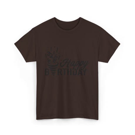 Happy Birthday Celebration Birthday T-Shirt - Dark Chocolate