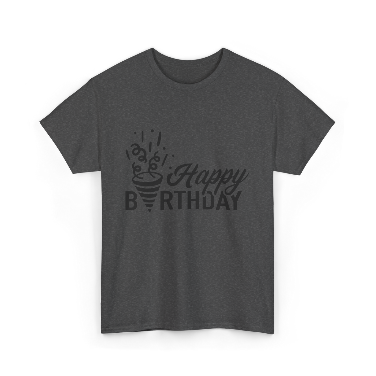 Happy Birthday Celebration Birthday T-Shirt - Dark Heather