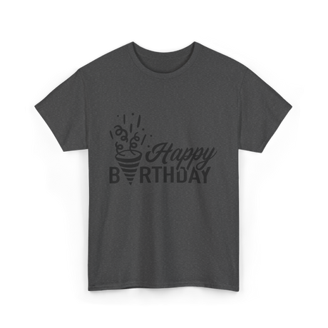 Happy Birthday Celebration Birthday T-Shirt - Dark Heather