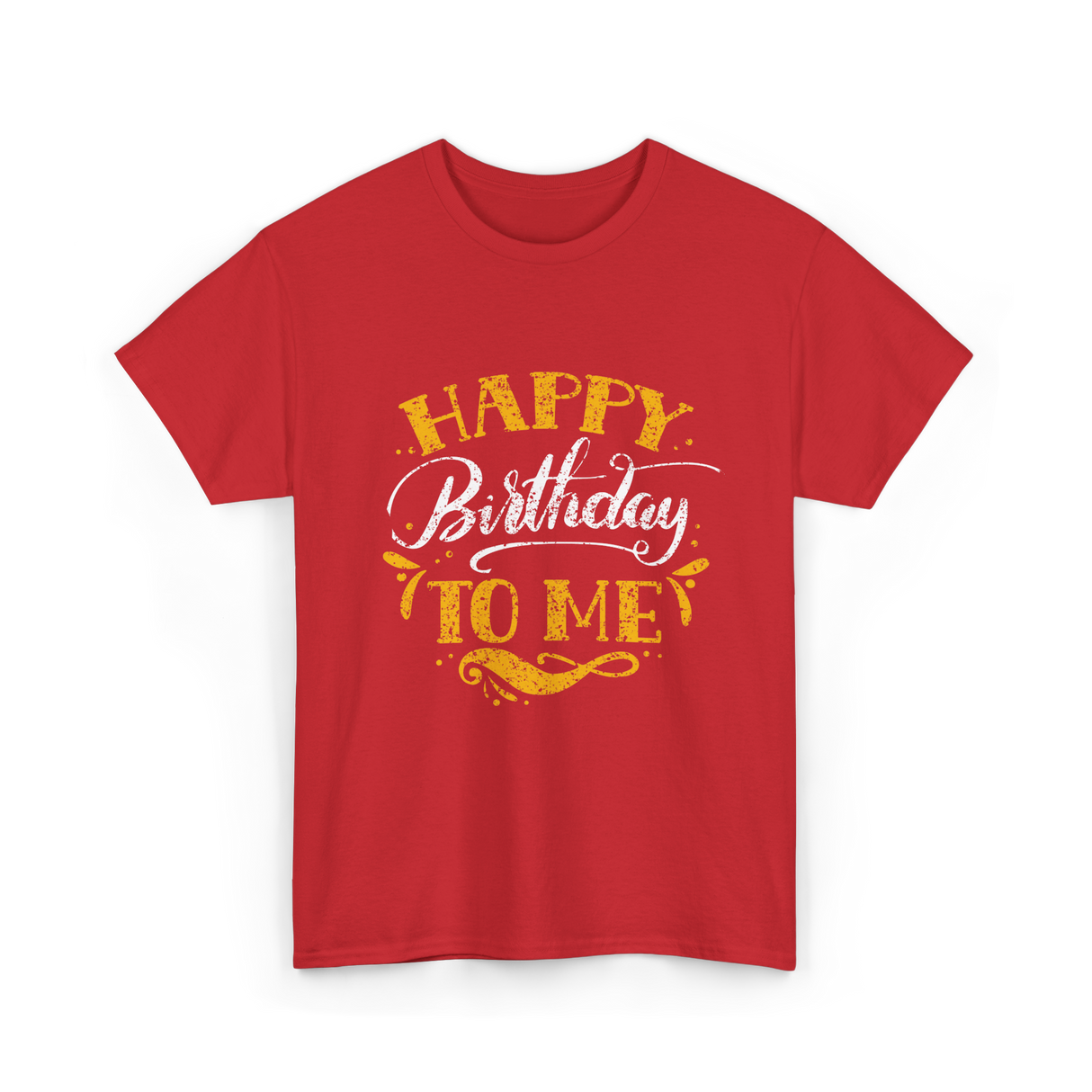 Happy Birthday To Me Birthday Celebration T-Shirt - Red