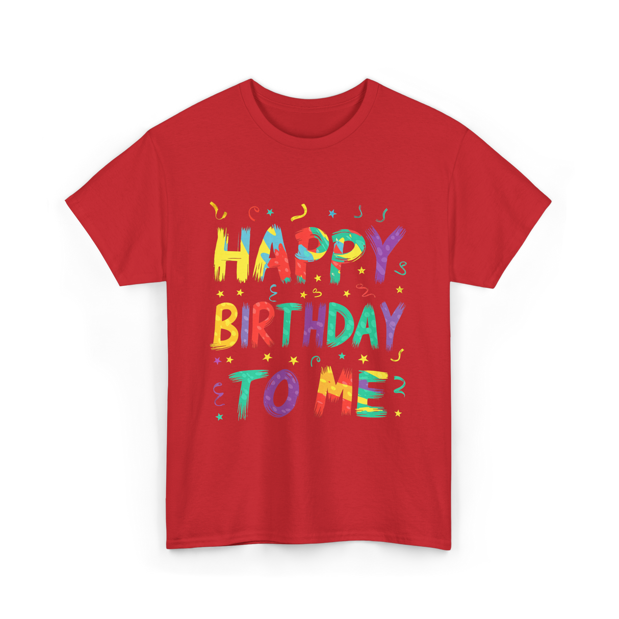 Happy Birthday to Me Birthday T-Shirt - Red