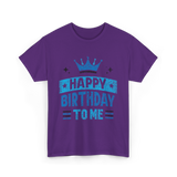 Happy Birthday To Me Celebration T-Shirt - Purple