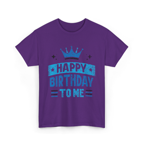 Happy Birthday To Me Celebration T-Shirt - Purple