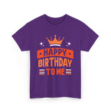 Happy Birthday To Me Celebration T-Shirt - Purple