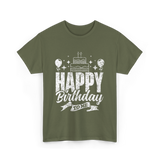 Happy Birthday To Me Celebration T-Shirt - Military Green