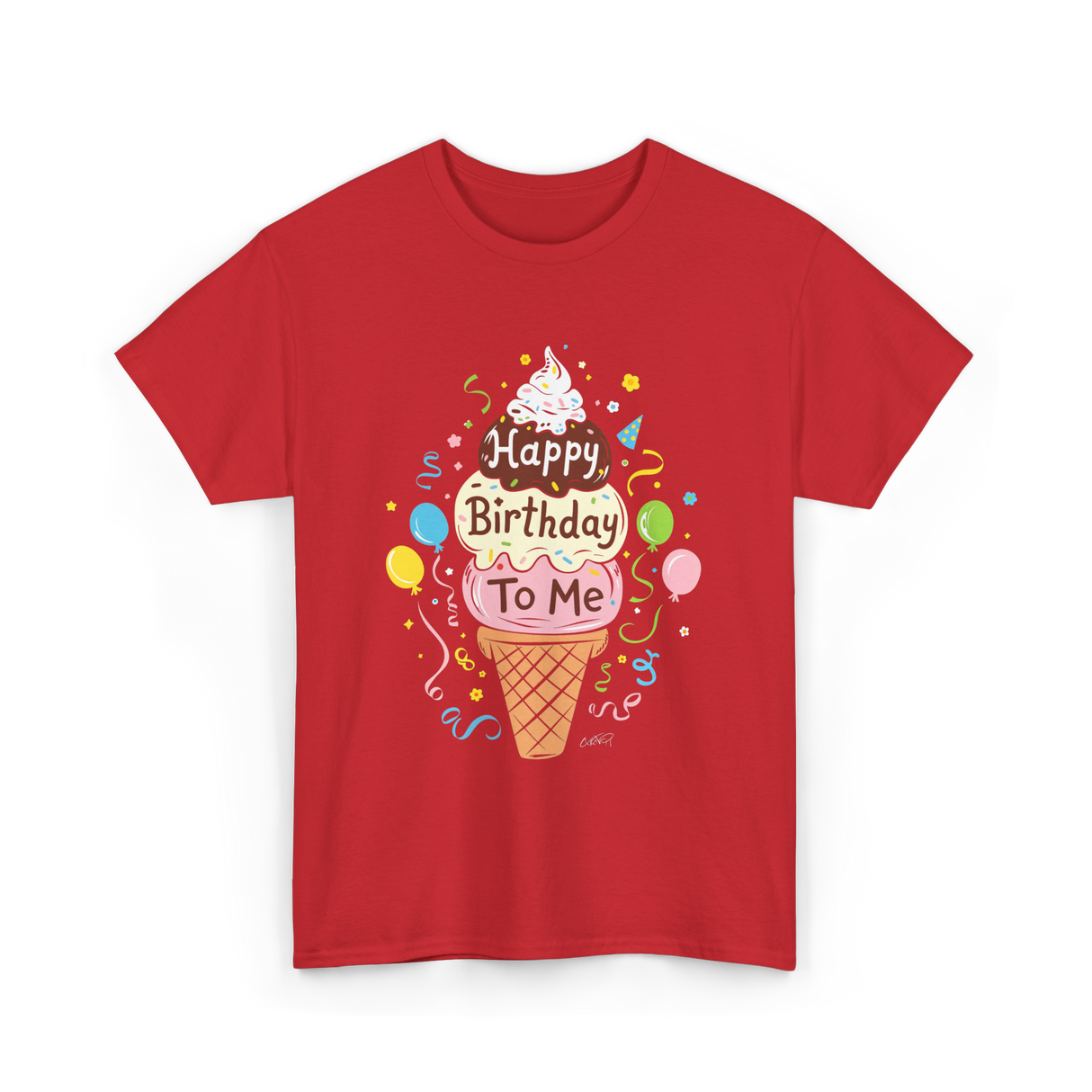 Happy Birthday To Me Ice Cream T-Shirt - Red