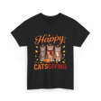 Happy Catsgiving Cats Thanksgiving T-Shirt - Black