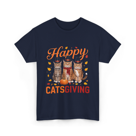 Happy Catsgiving Cats Thanksgiving T-Shirt - Navy