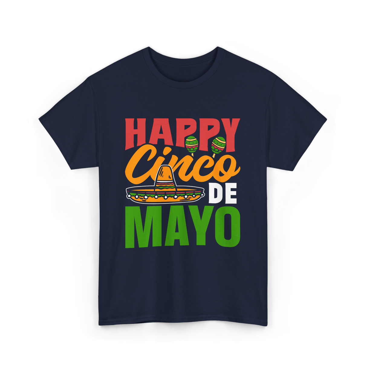 Happy Cinco de Mayo Celebration T-Shirt - Navy