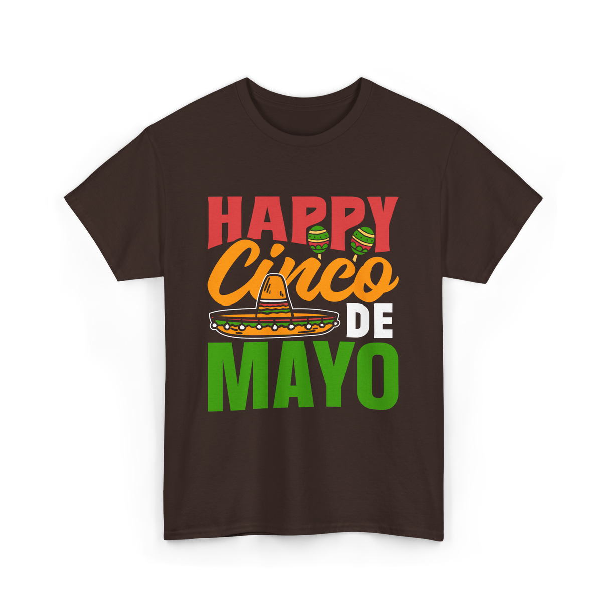 Happy Cinco de Mayo Celebration T-Shirt - Dark Chocolate