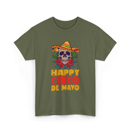 Happy Cinco De Mayo Fiesta T-Shirt - Military Green