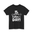 Happy Father's Day Celebration T-Shirt - Black