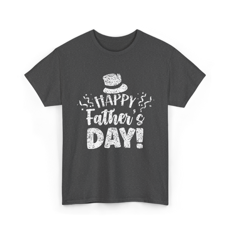 Happy Father's Day Celebration T-Shirt - Dark Heather