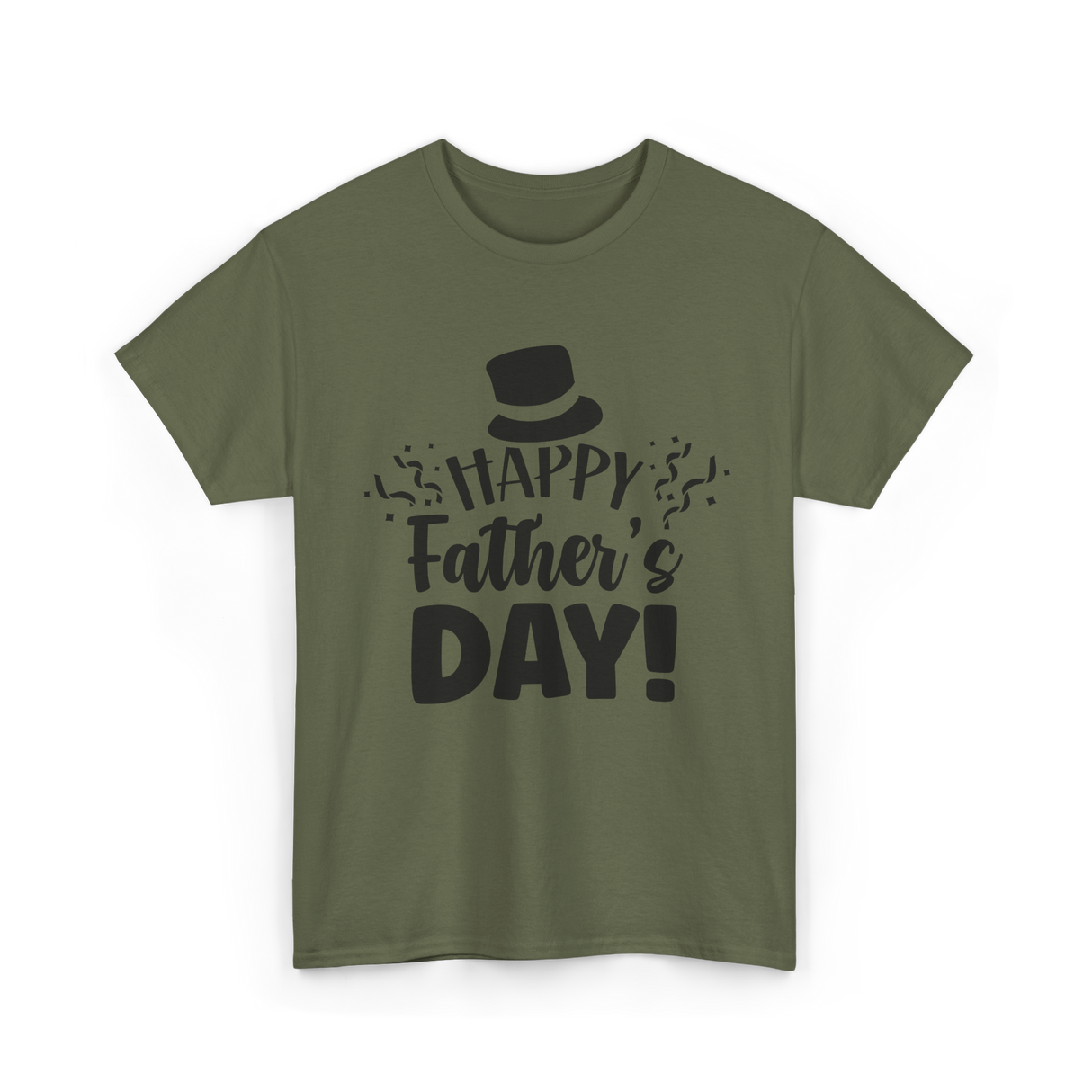 Happy Father's Day Dad T-Shirt - Military Green