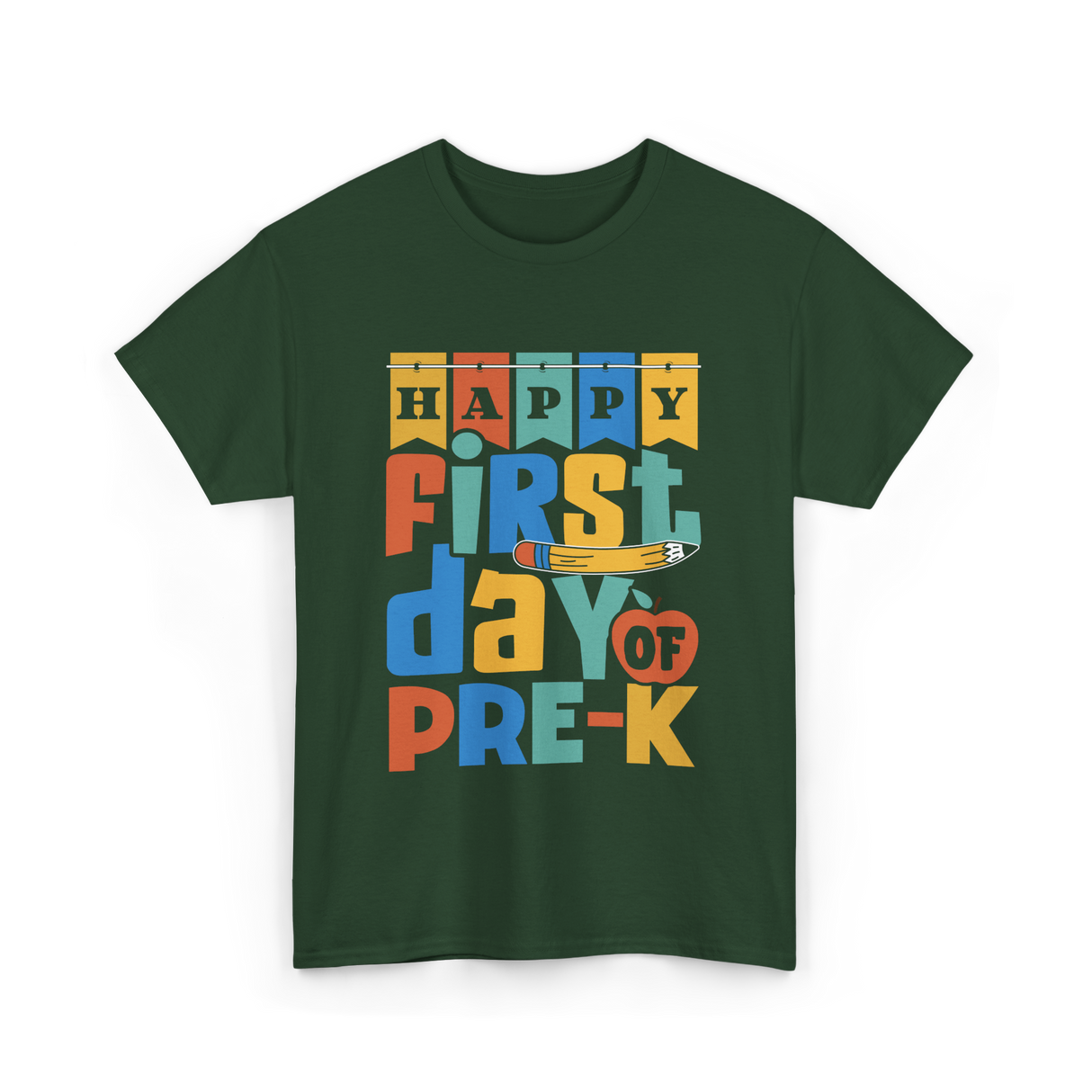 Happy First Day Pre-K Kids T-Shirt - Forest Green