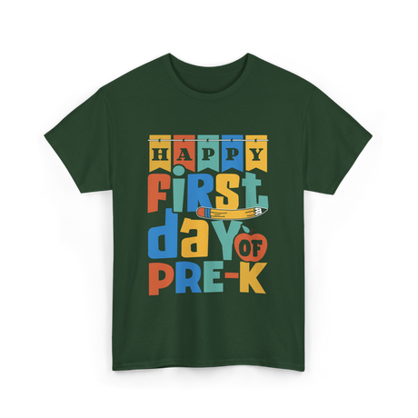 Happy First Day Pre-K Kids T-Shirt - Forest Green