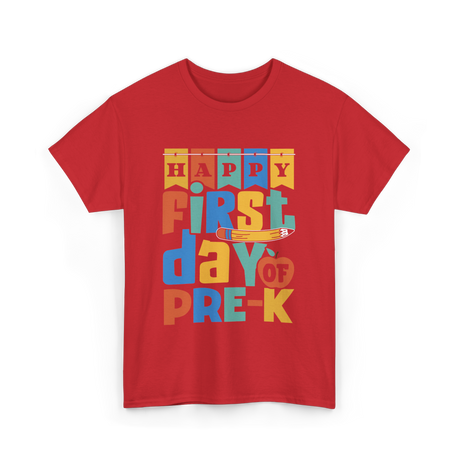 Happy First Day Pre-K Kids T-Shirt - Red