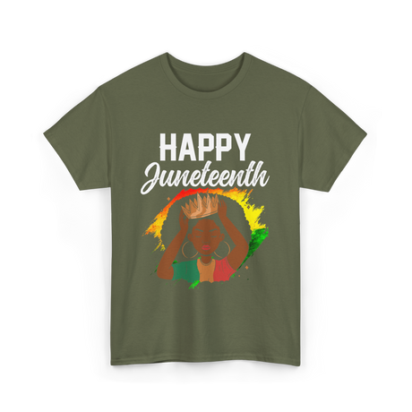 Happy Juneteenth Celebration T-Shirt - Military Green