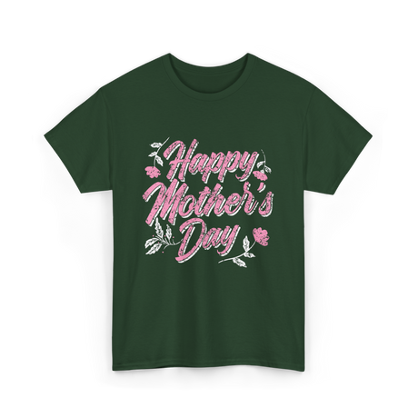 Happy Mother's Day Mama T-Shirt - Forest Green