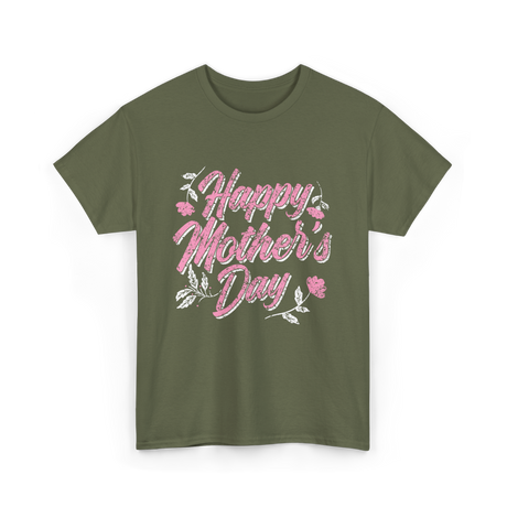 Happy Mother's Day Mama T-Shirt - Military Green