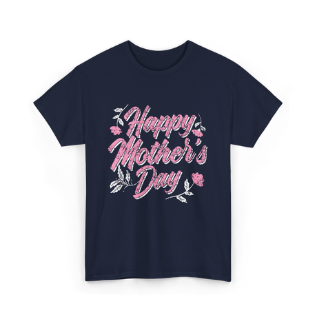 Happy Mother's Day Mama T-Shirt - Navy