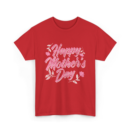 Happy Mother's Day Mama T-Shirt - Red