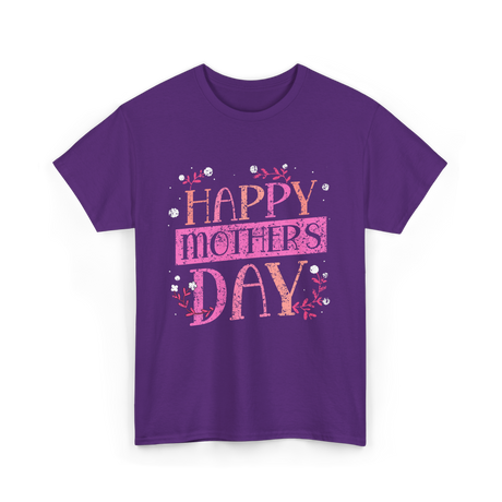 Happy Mother's Day Mom T-Shirt - Purple