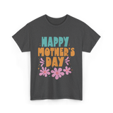 Happy Mother's Day Mother Mama T-Shirt - Dark Heather