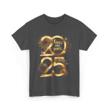 Happy New Year 2025 Celebration T-Shirt - Dark Heather