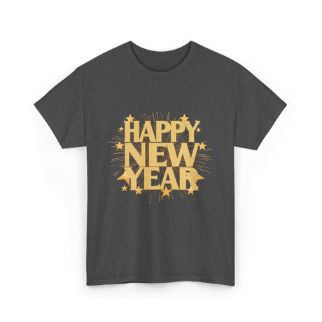 Happy New Year New Year Celebration T-Shirt - Dark Heather