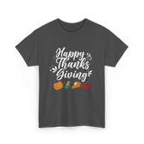 Happy Thanks Giving Thanksgiving Holiday T-Shirt - Dark Heather