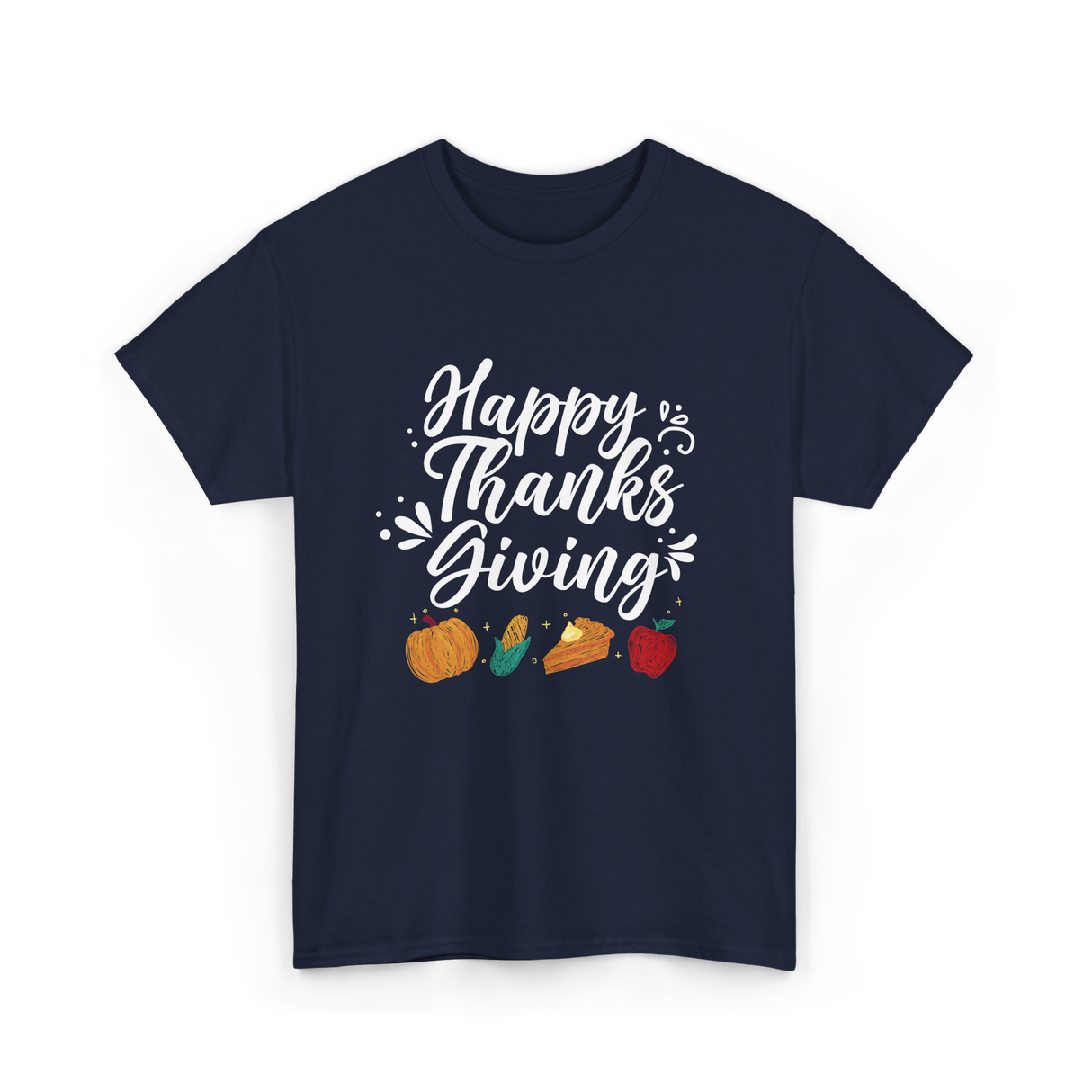 Happy Thanks Giving Thanksgiving Holiday T-Shirt - Navy