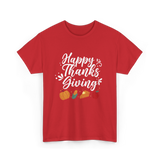 Happy Thanks Giving Thanksgiving Holiday T-Shirt - Red