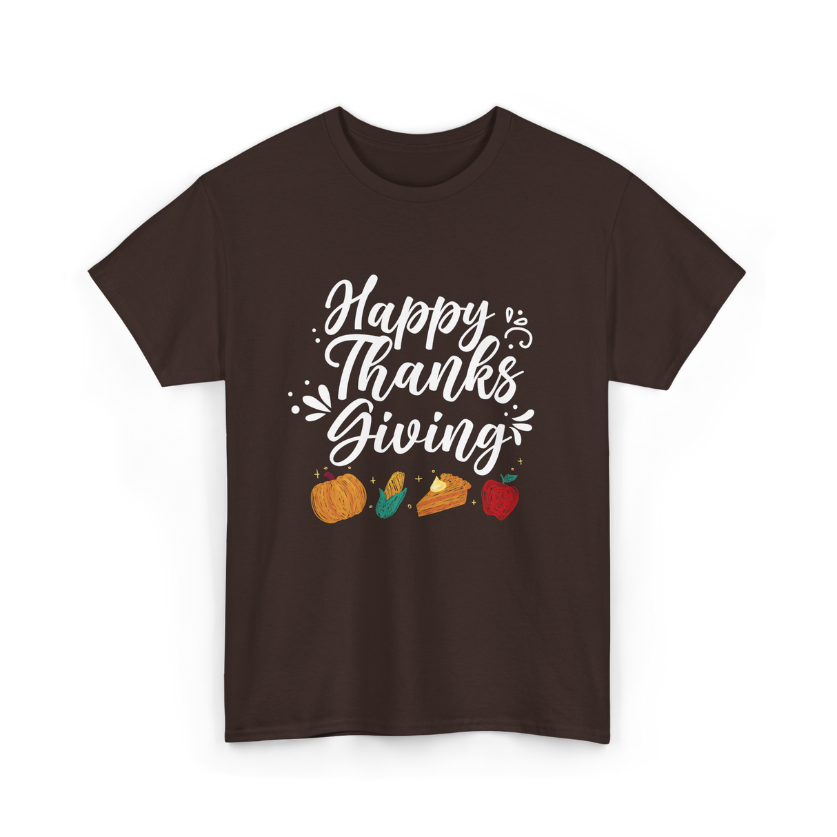 Happy Thanks Giving Thanksgiving Holiday T-Shirt - Dark Chocolate