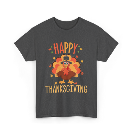 Happy Thanksgiving Turkey Day T-Shirt - Dark Heather