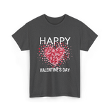 Happy Valentine's Day Heart Love T-Shirt - Dark Heather