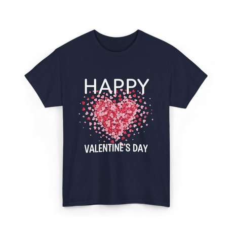 Happy Valentine's Day Heart Love T-Shirt - Navy