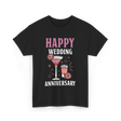 Happy Wedding Anniversary Celebration T-Shirt - Black