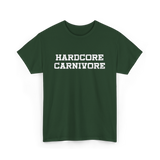 Hardcore Carnivore Meat BBQ T-Shirt - Forest Green