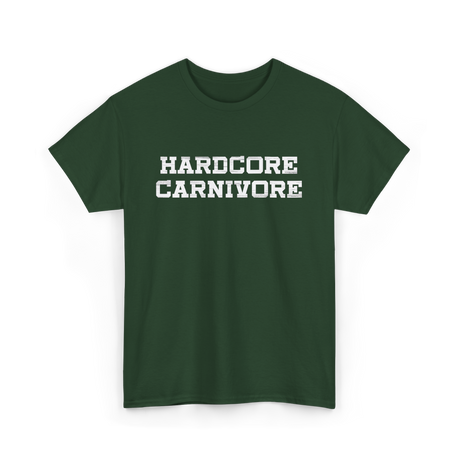 Hardcore Carnivore Meat BBQ T-Shirt - Forest Green