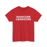 Hardcore Carnivore Meat BBQ T-Shirt - Red