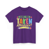 Have You Taken Attendance Kids T-Shirt - Purple