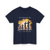 He Died Christian Faith T-Shirt - Navy