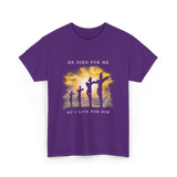 He Died Christian Faith T-Shirt - Purple