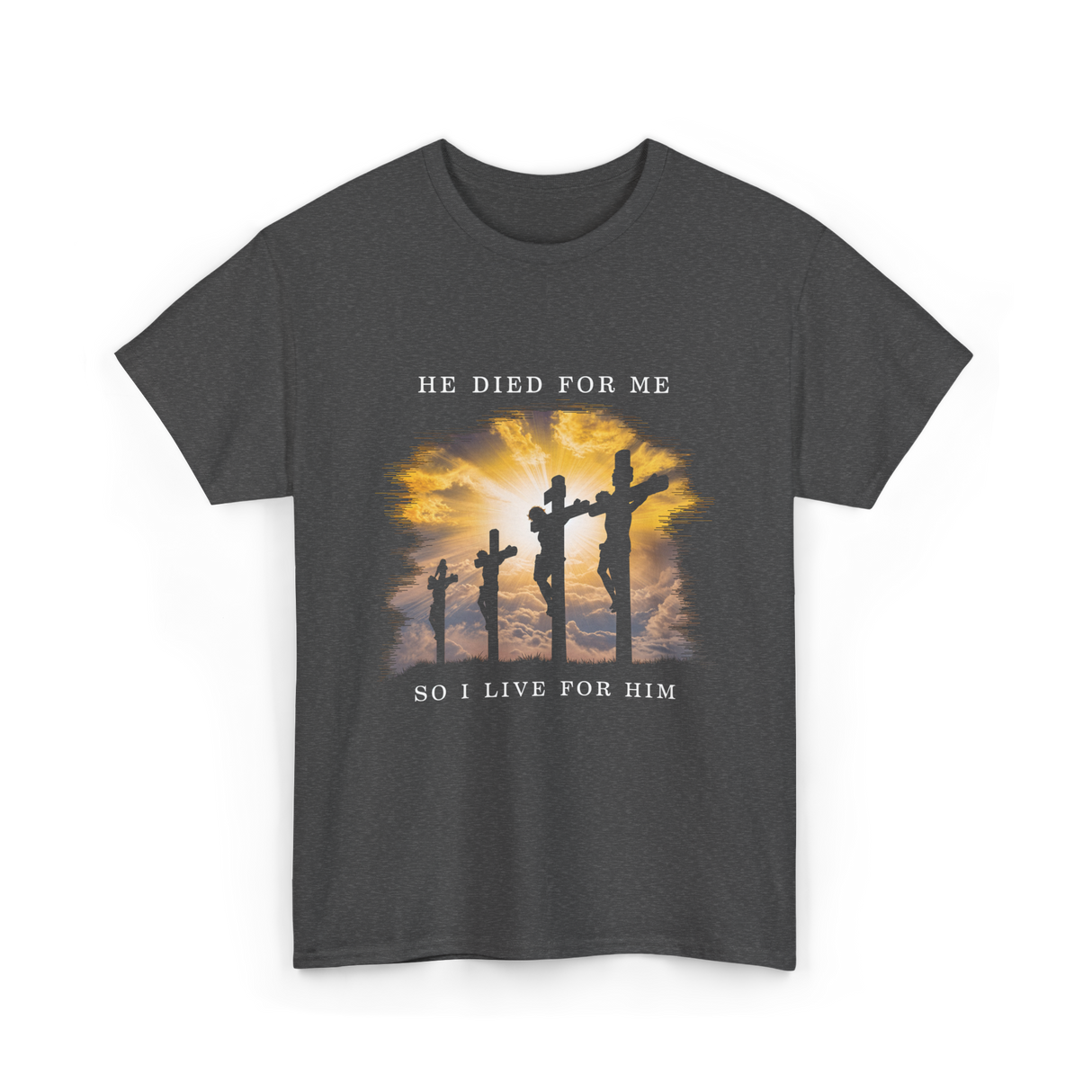 He Died Christian Faith T-Shirt - Dark Heather