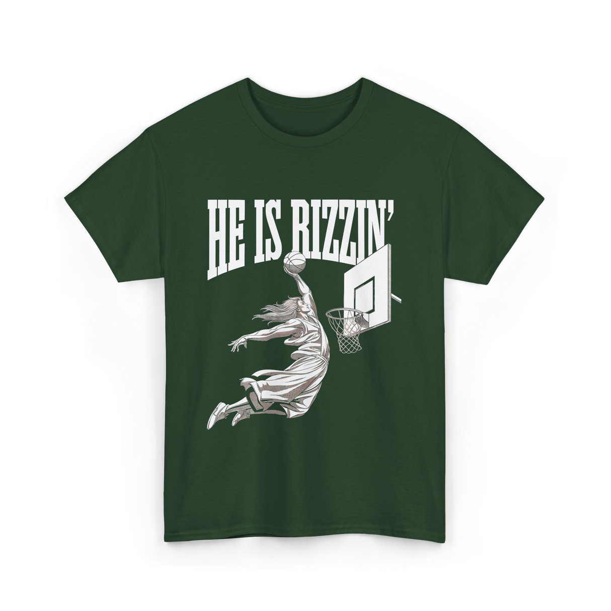 He Is Rizzin Basketball Dunk T-Shirt - Forest Green