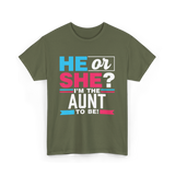 He or She Aunt to Be T-Shirt - Military Green