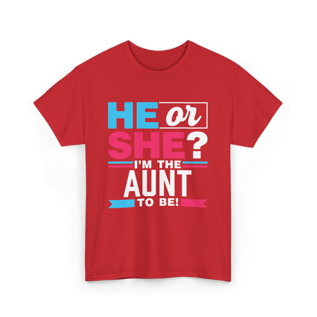 He or She Aunt to Be T-Shirt - Red