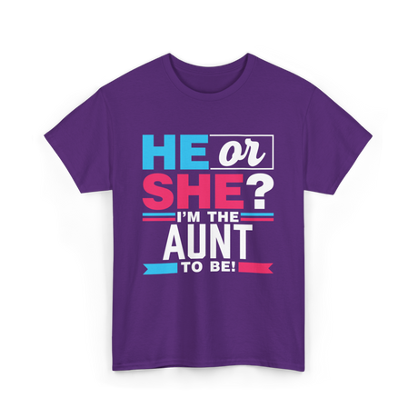 He or She Aunt to Be T-Shirt - Purple